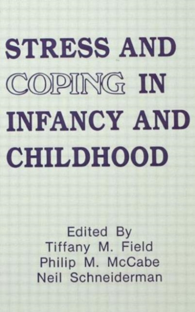 Stress and Coping in Infancy and Childhood, Hardback Book