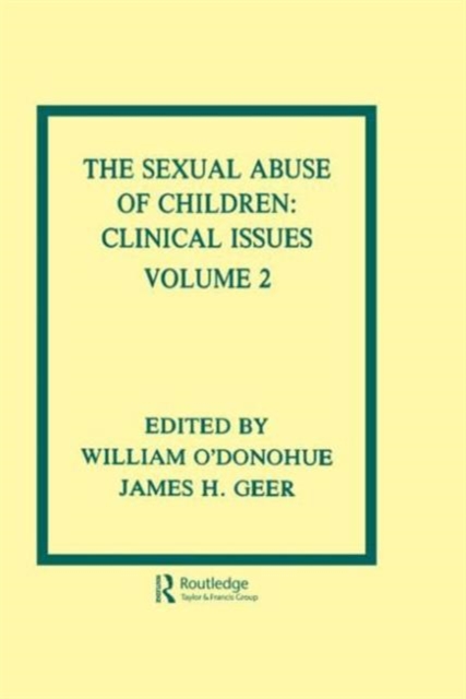 The Sexual Abuse of Children : Volume II: Clinical Issues, Hardback Book