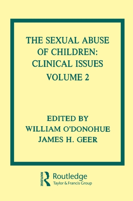 The Sexual Abuse of Children : Volume II: Clinical Issues, Paperback / softback Book