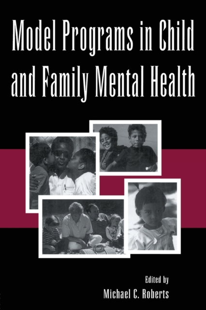 Model Programs in Child and Family Mental Health, Paperback / softback Book