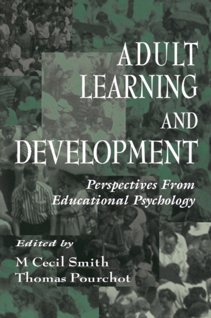 Adult Learning and Development : Perspectives From Educational Psychology, Paperback / softback Book