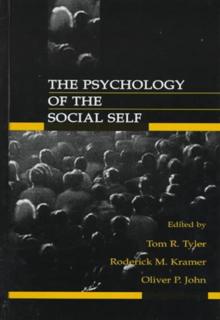 The Psychology of the Social Self, Hardback Book