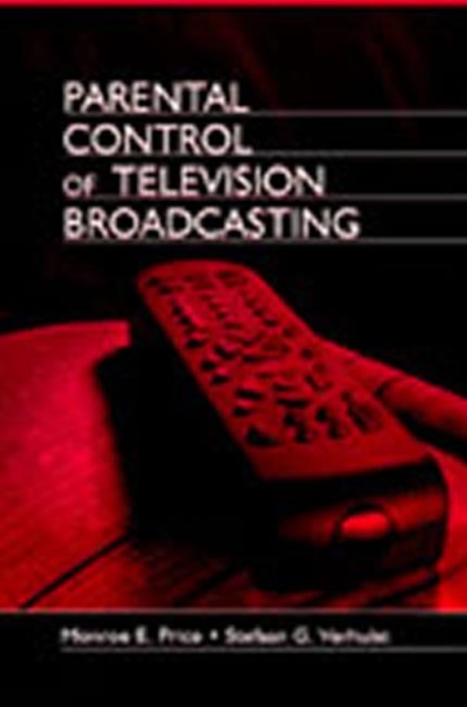 Parental Control of Television Broadcasting, Hardback Book