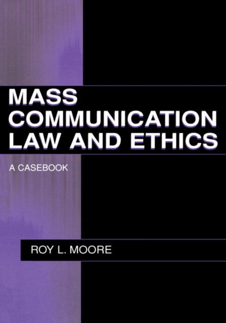 Mass Communication Law and Ethics, Hardback Book