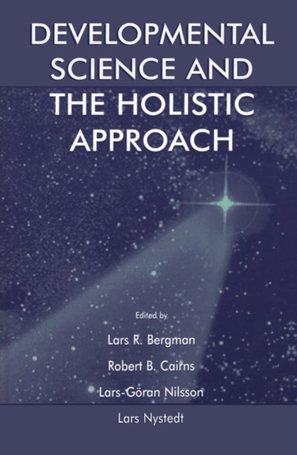 Developmental Science and the Holistic Approach, Hardback Book
