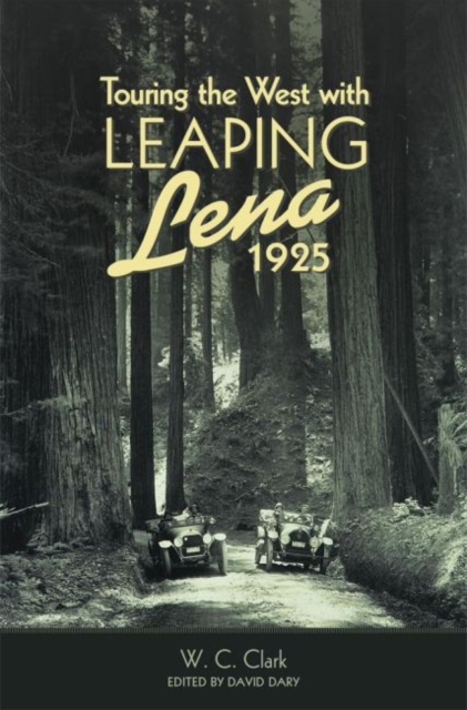 Touring the West with Leaping Lena, 1925, Paperback / softback Book