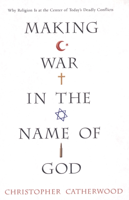 Making War In The Name Of God, EPUB eBook