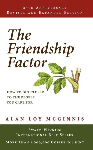 The Friendship Factor : Revised, 25th Anniversary Edition, Paperback / softback Book
