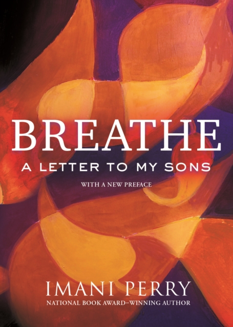 Breathe : A Letter to My Sons, Paperback / softback Book