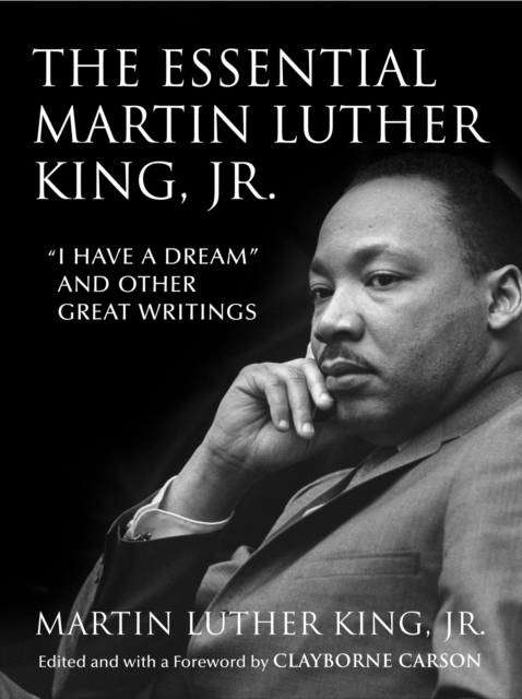 Essential Martin Luther King, Jr., EPUB eBook