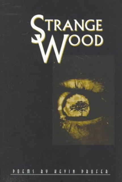 Strange Wood : Poems, Paperback / softback Book