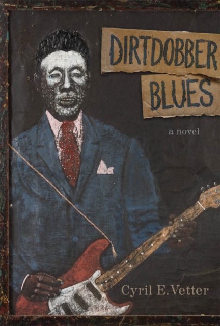 Dirtdobber Blues : A Novel, EPUB eBook