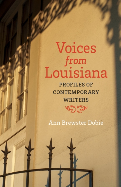 Voices from Louisiana : Profiles of Contemporary Writers, Paperback / softback Book