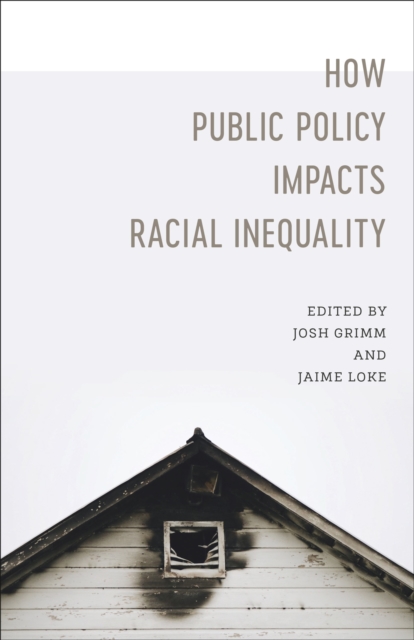 How Public Policy Impacts Racial Inequality, PDF eBook