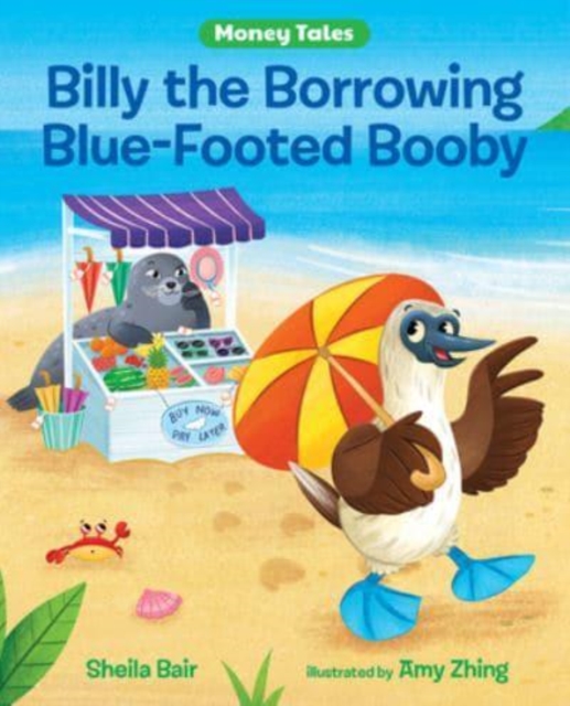 BILLY THE BORROWING BLUEFOOTED BOOBY, Paperback Book BILLY THE BORROWING BLUEFOOTED BOOBY, Paperback Book