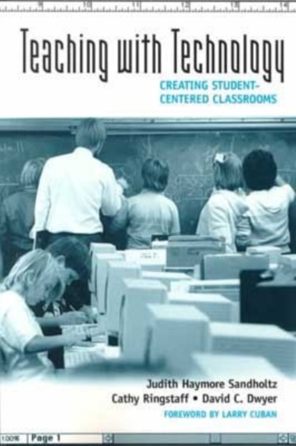 Teaching with Technology : Creating Student-centered Classrooms, Paperback / softback Book