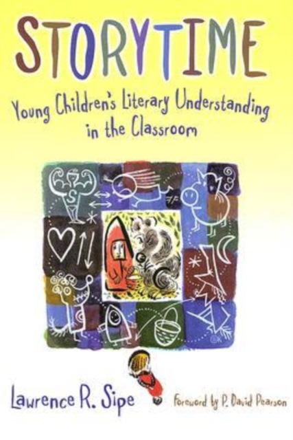 Storytime : Young Children's Literary Understanding in the Classroom, Paperback / softback Book