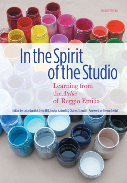 In the Spirit of the Studio : Learning from the Atelier of Reggio Emilia, Paperback / softback Book