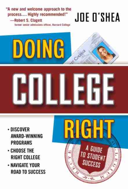 Doing College Right : A Guide to Student Success, Paperback / softback Book