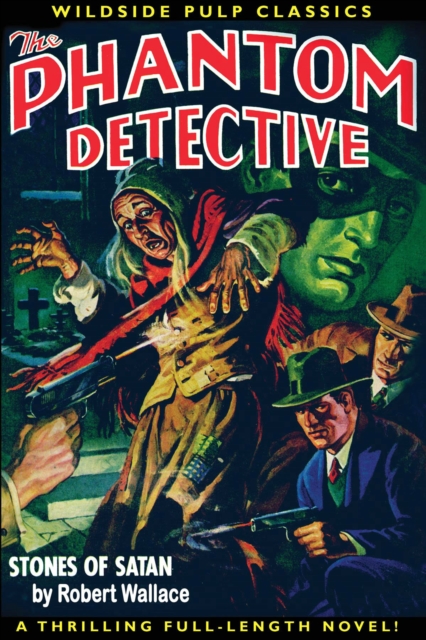 The Phantom Detective: Stones Of Satan, Paperback / softback Book