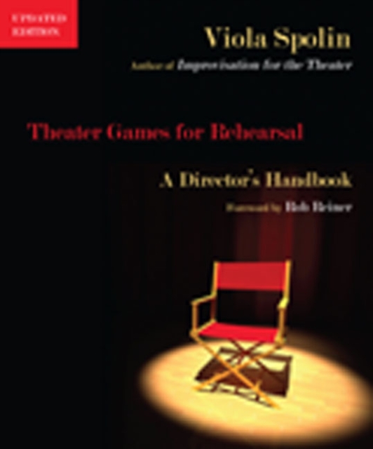 Theater Games for Rehearsal : A Director's Handbook, Paperback / softback Book