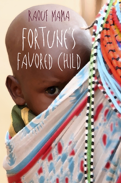 Fortune's Favored Child, Paperback / softback Book