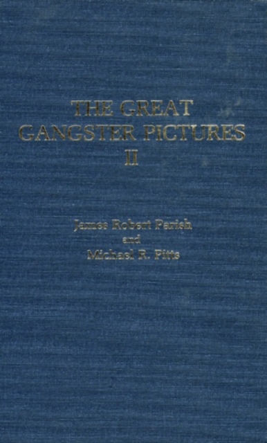 The Great Gangster Pictures II, Hardback Book