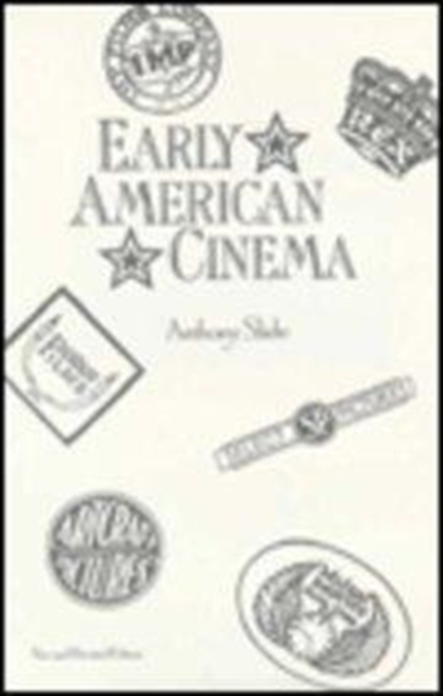 Early American Cinema, Hardback Book