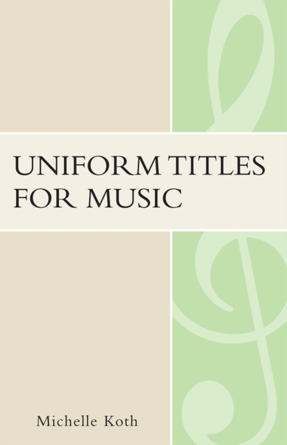 Uniform Titles for Music, Paperback / softback Book
