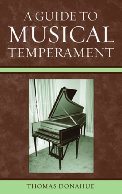 A Guide to Musical Temperament, Paperback / softback Book