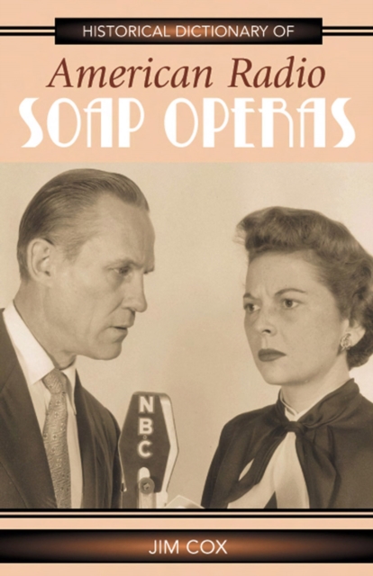 Historical Dictionary of American Radio Soap Operas, EPUB eBook