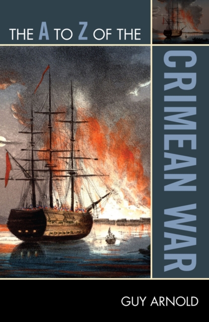 The A to Z of the Crimean War, Paperback / softback Book