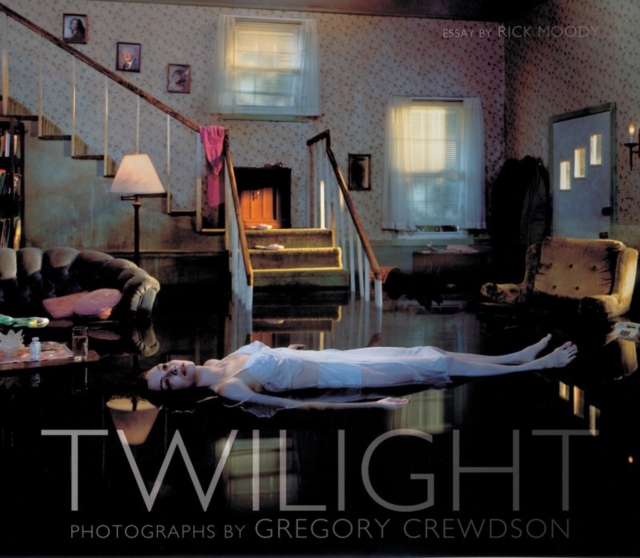 Twilight : Photographs by Gregory Crewdson, Hardback Book