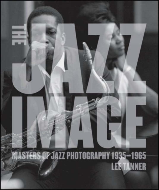 The Jazz Image, Hardback Book