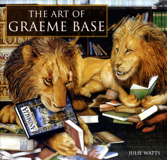 The Art of Graeme Base, Hardback Book