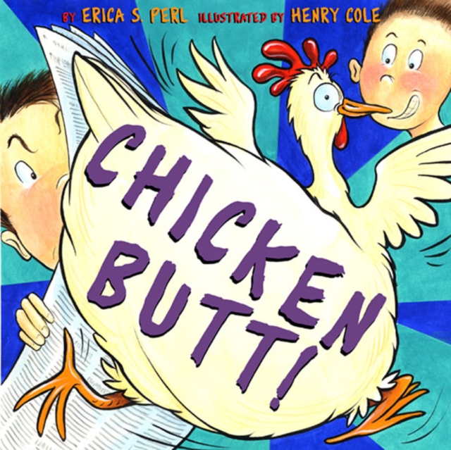 Chicken Butt!, Hardback Book