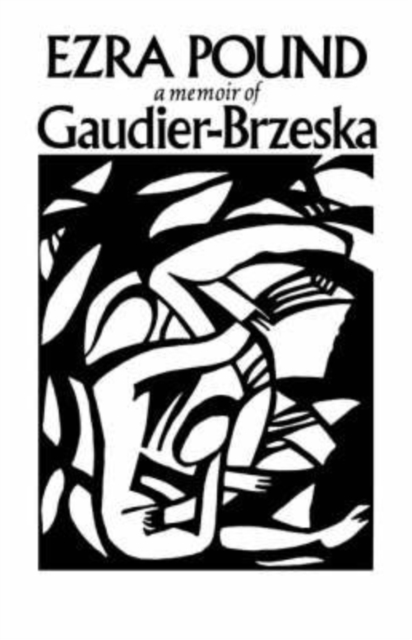 Gaudier-Brzeska : A Memoir, Paperback / softback Book