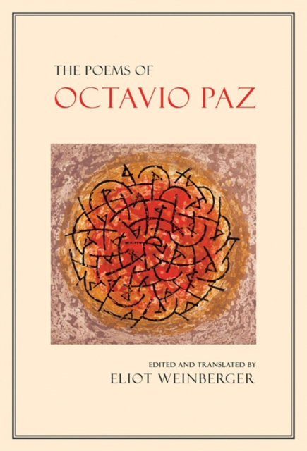 The Poems of Octavio Paz, Hardback Book