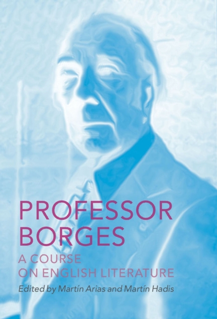 Professor Borges : A Course on English Literature, EPUB eBook