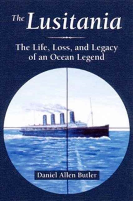 The "Lusitania", Hardback Book
