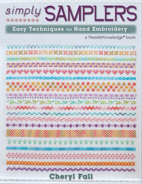 Simply Samplers : Easy Techniques for Hand Embroidery, Paperback / softback Book