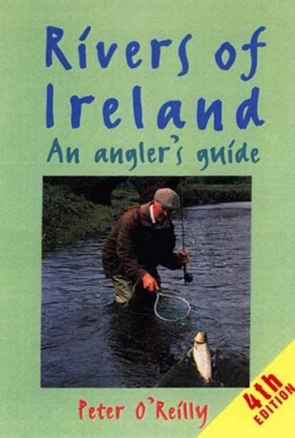 Rivers of Ireland: an Angler'S, Hardback Book