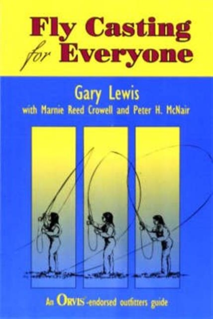 Fly Casting for Everyone, Paperback / softback Book