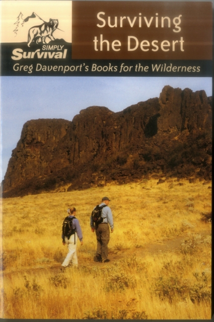 Surviving the Desert : Greg Davenport's Books for the Wilderness, Paperback / softback Book