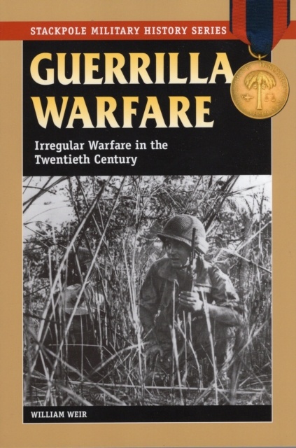 Guerrilla Warfare : Irregular Warfare in the Twentieth Century, Paperback / softback Book