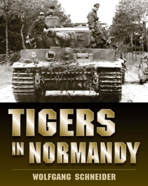 Tigers in Normandy, EPUB eBook