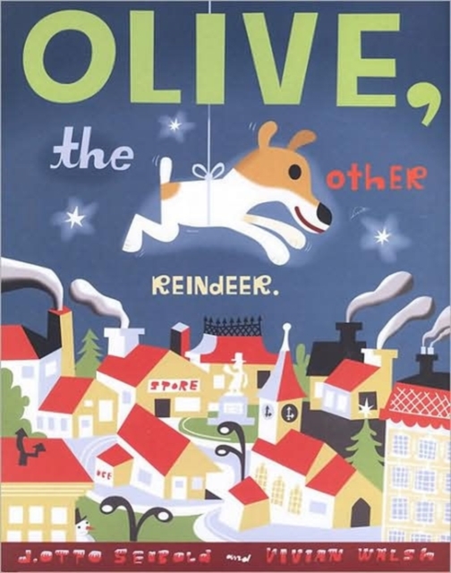 Olive the Other Reindeer, Hardback Book