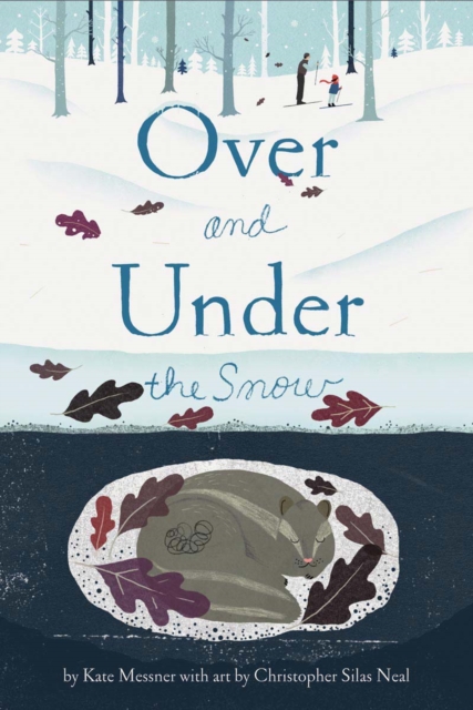 Over and Under the Snow, Hardback Book