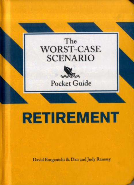 Worst-case Scenario Pocket Guide : Retirement, Hardback Book