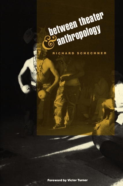 Between Theater and Anthropology, EPUB eBook